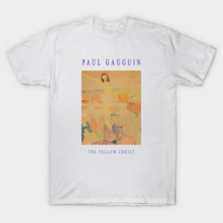 Paul Gauguin - The yellow Christ T-Shirt